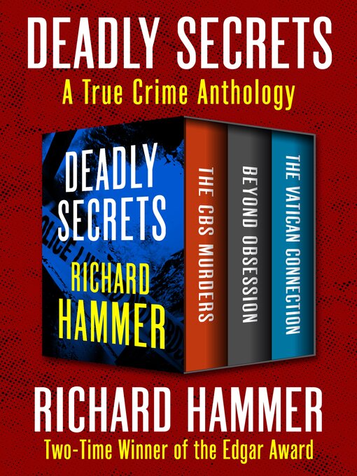 Title details for Deadly Secrets by Richard Hammer - Available